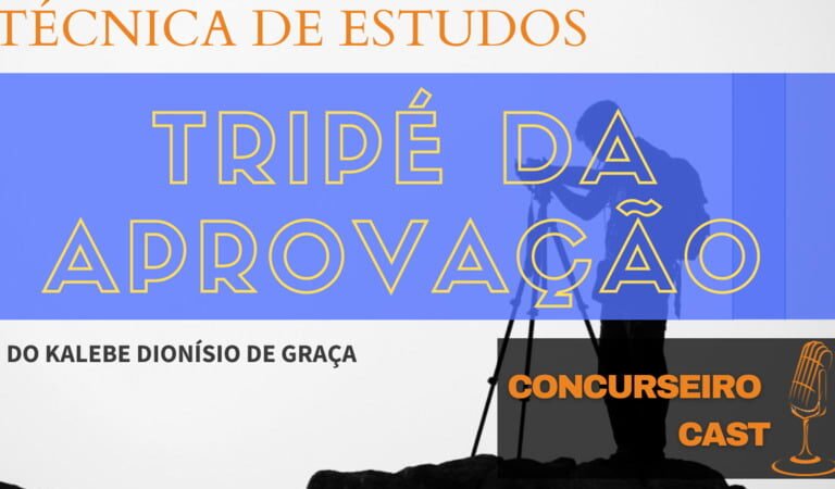 tripé da aprovação podcast