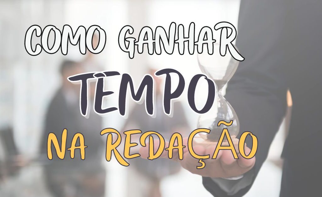 tempo na redação