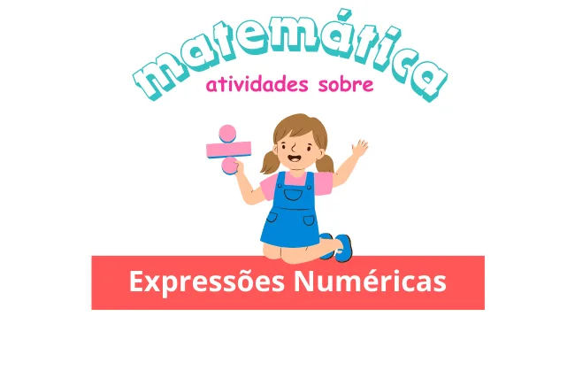 Atividades sobre Expressões Numéricas com gabarito para imprimir